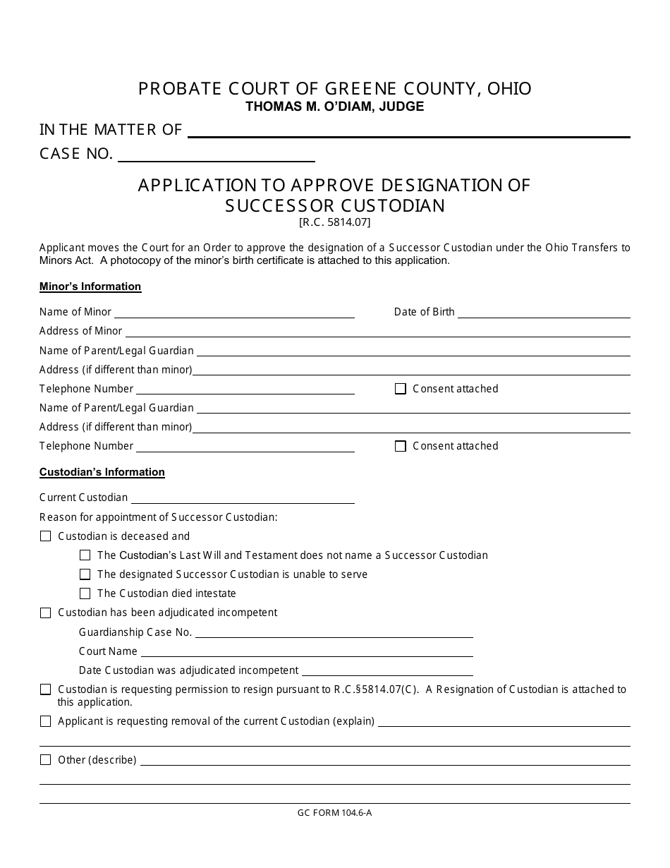 GC Form 104.6-A Application to Approve Designation of Successor Custodian - Greene County, Ohio, Page 1