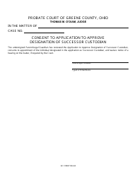 Document preview: GC Form 104.6-B Consent to Application to Approve Designation of Successor Custodian - Greene County, Ohio
