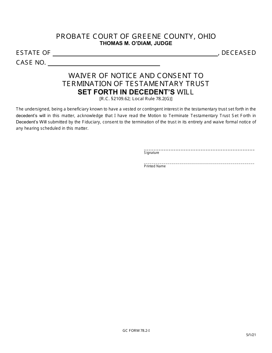 GC Form 78.2-I Waiver of Notice and Consent to Termination of Testamentary Trust Set Forth in Decedents Will - Greene County, Ohio, Page 1