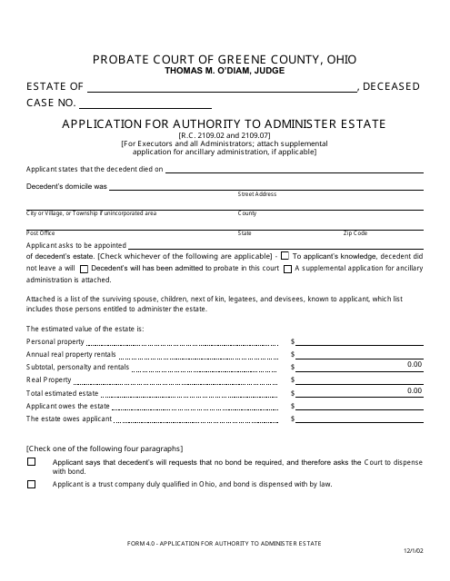 Form 4.0 Application for Authority to Administer Estate - Greene County, Ohio