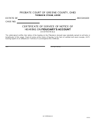 Document preview: GC Form 64.2-E Certificate of Service of Notice of Hearing on Fiduciary's Account - Greene County, Ohio