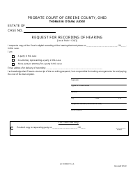 Document preview: GC Form 11.2-A Request for Recording of Hearing - Estate Administration - Greene County, Ohio