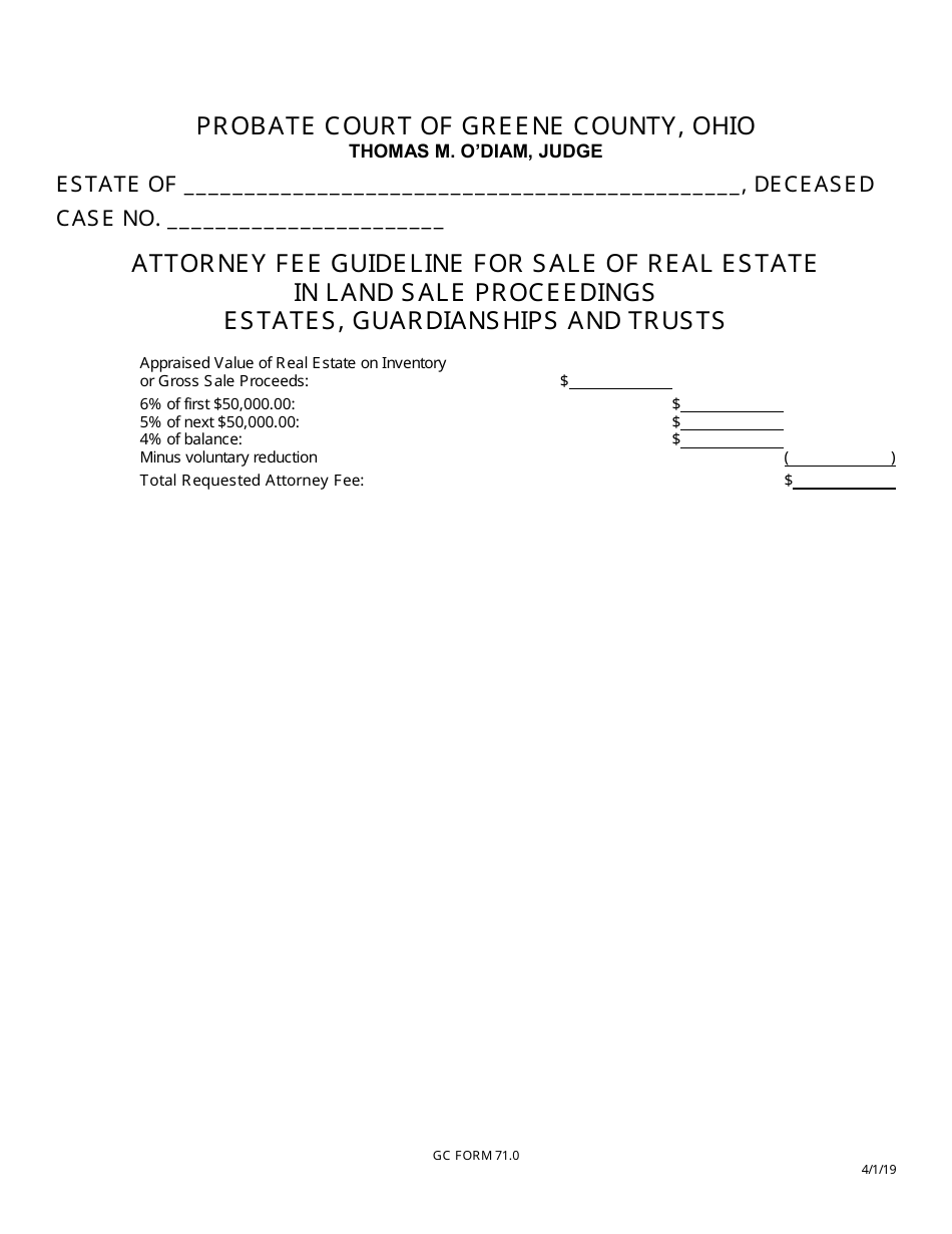 GC Form 71.0 Attorney Fee Guideline for Sale of Real Estate in Land Sale Proceedings Estates, Guardianships and Trusts - Greene County, Ohio, Page 1
