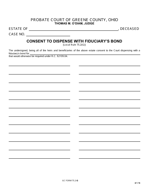 GC Form 75.2-G Consent to Dispense With Fiduciary's Bond - Greene County, Ohio