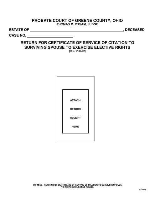 Form 8.5 Return for Certificate of Service of Citation to Surviving Spouse to Exercise Elective Rights - Greene County, Ohio