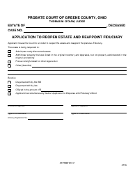 Document preview: GC Form 100.1-F Application to Reopen Estate and Reappoint Fiduciary - Greene County, Ohio
