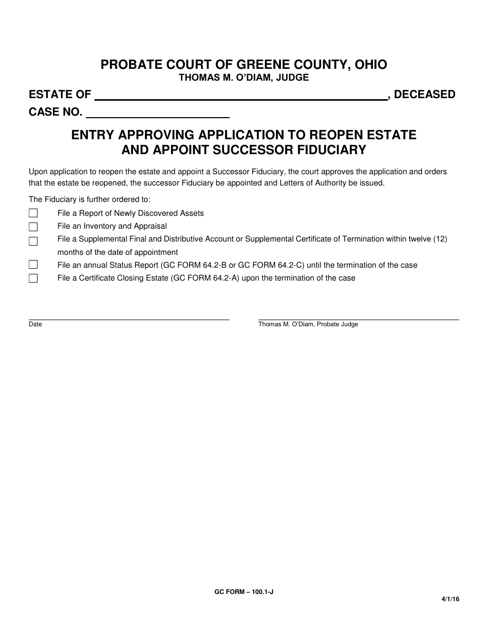 GC Form 100.1-J Entry Approving Application to Reopen Estate and Appoint Successor Fiduciary - Greene County, Ohio, Page 1