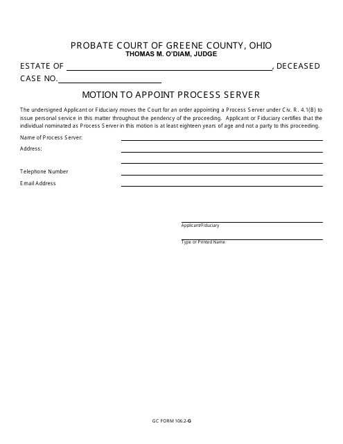 GC Form 106.2-G Motion to Appoint Process Server - Estate Administration - Greene County, Ohio