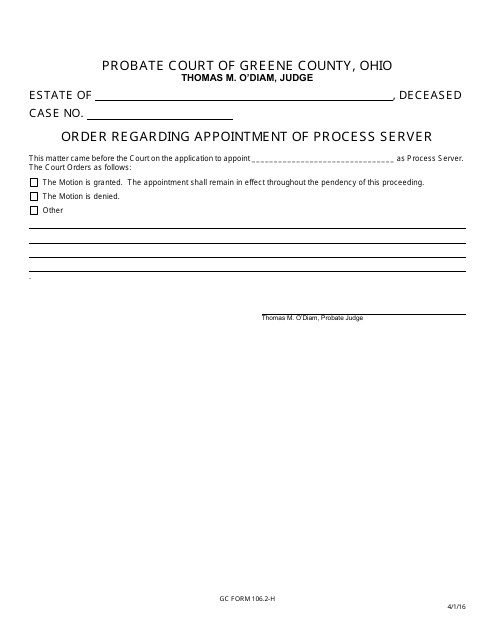 GC Form 106.2-H Order Regarding Appointment of Process Server - Estate Administration - Greene County, Ohio