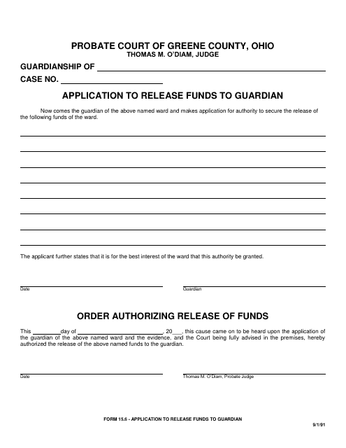 Form 15.6 Application to Release Funds to Guardian - Greene County, Ohio