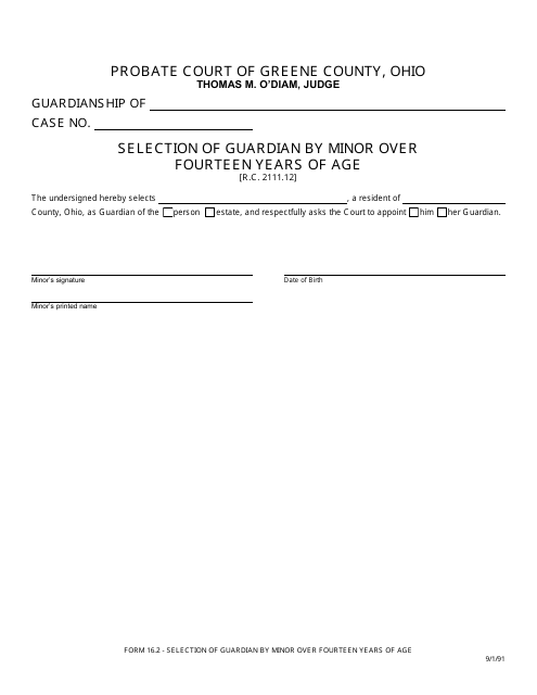 Form 16.2 Selection of Guardian by Minor Over Fourteen Years of Age - Greene County, Ohio