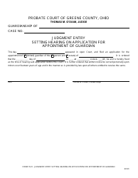 Document preview: Form 15.01 Judgment Entry Setting Hearing on Application for Appointment of Guardian - Greene County, Ohio