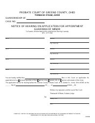 Form 16.4 Notice of Hearing on Application for Appointment Guardian of Minor to Parent, Known Next of Kin and Person Having Custody - Green County, Ohio
