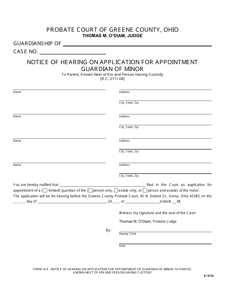 Form 16.4 Notice of Hearing on Application for Appointment Guardian of Minor to Parent, Known Next of Kin and Person Having Custody - Green County, Ohio, Page 1