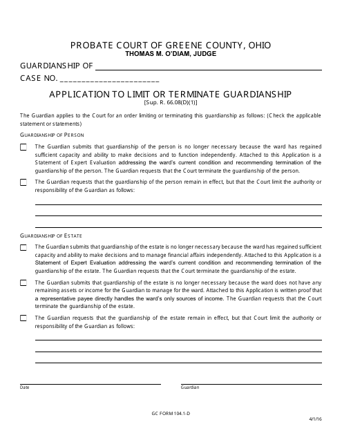 GC Form 104.1-D Application to Limit or Terminate Guardianship - Greene County, Ohio