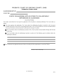 Document preview: GC Form 78.8-B Entry Regarding Application to Voluntarily Withdraw as Guardian - Ohio