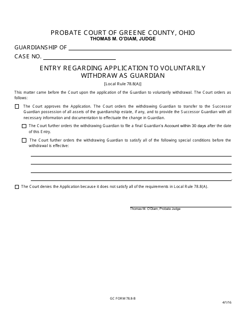 GC Form 78.8-B Entry Regarding Application to Voluntarily Withdraw as Guardian - Ohio
