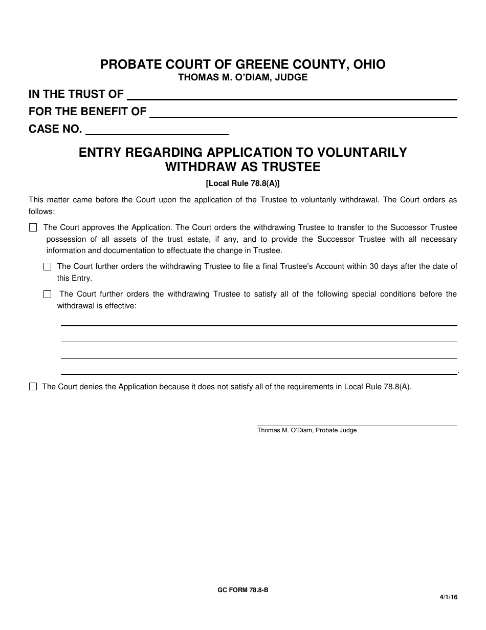GC Form 78.8-B Entry Regarding Application to Voluntarily Withdraw as Trustee - Greene County, Ohio, Page 1