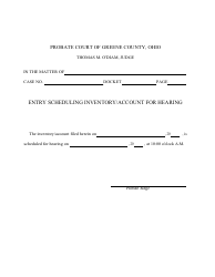 Document preview: Entry Scheduling Inventory/Account for Hearing - Greene County, Ohio
