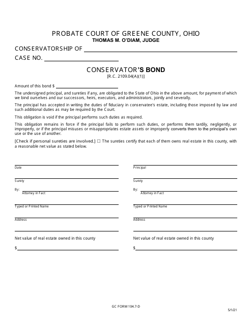 GC Form 104.7-D Conservator's Bond - Greene County, Ohio