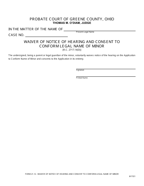 Form 21.12 Waiver of Notice of Hearing and Consent to Conform Legal Name of Minor - Greene County, Ohio