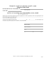 Document preview: Form 21.13 Notice of Hearing on Conforming Legal Name - Greene County, Ohio