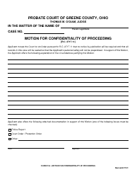 Document preview: Form 21.6 Motion for Confidentiality of Proceeding - Greene County, Ohio