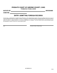 Document preview: GC Form 100.1-E Entry Admitting Foreign Records - Greene County, Ohio