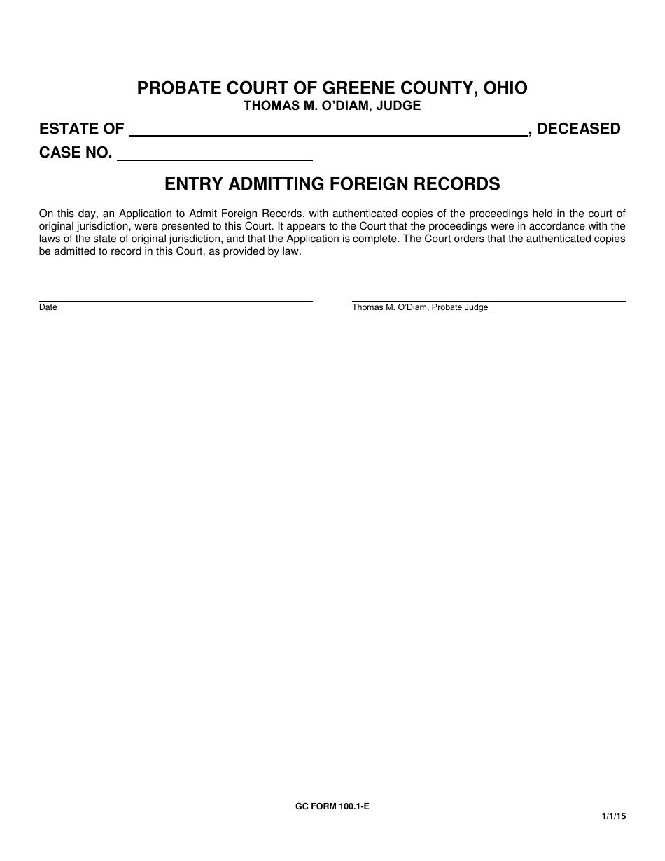 GC Form 100.1-E Entry Admitting Foreign Records - Greene County, Ohio, Page 1