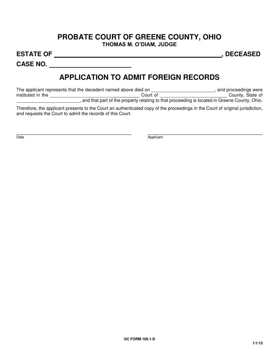 GC Form 100.1-D Application to Admit Foreign Records - Greene County, Ohio, Page 1