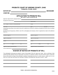 Document preview: Form 2.0 Application to Probate Will - Greene County, Ohio
