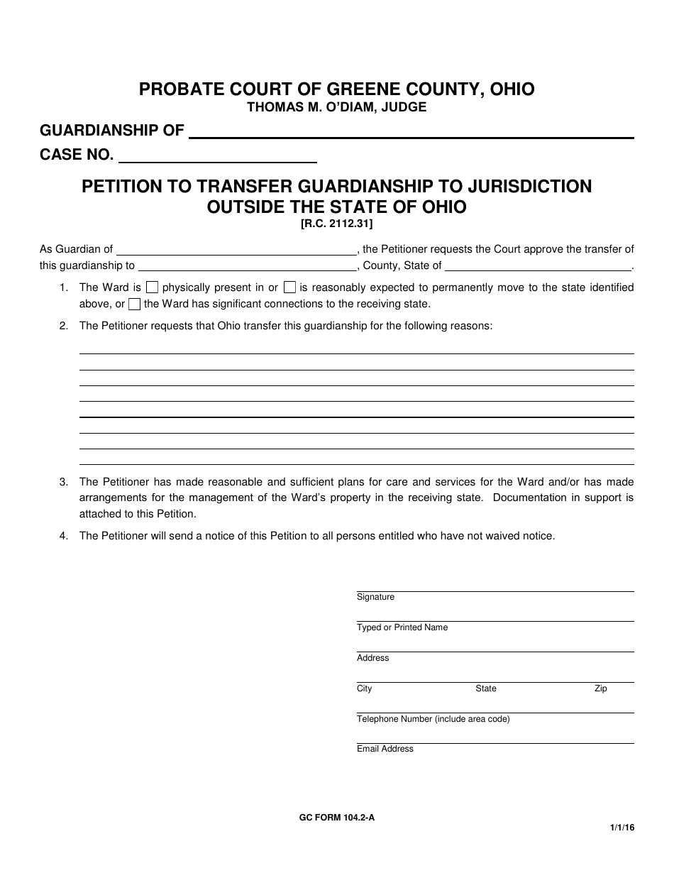 GC Form 104.2-A Petition to Transfer Guardianship to Jurisdiction Outside the State of Ohio - Greene County, Ohio, Page 1