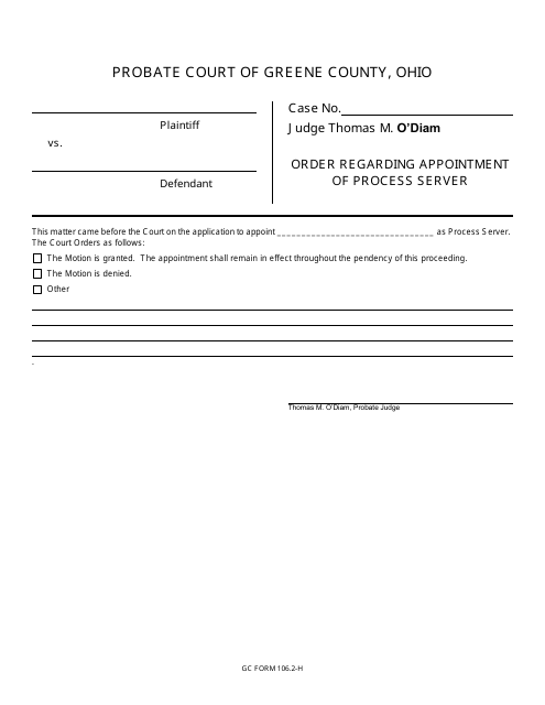 GC Form 106.2-H Order Regarding Appointment of Process Server - Civil/Miscellaneous - Greene County, Ohio