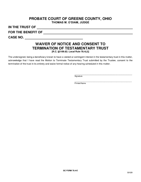 GC Form 78.4-E Waiver of Notice and Consent to Termination of Testamentary Trust - Greene County, Ohio
