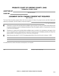 Document preview: Form 18.4 Judgment Entry Finding Consent Not Required - Greene County, Ohio