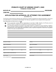 Document preview: GC Form 71.5-A Application for Approval of Attorney Fee Agreement - Greene County, Ohio