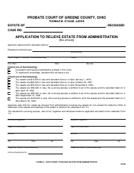 Document preview: Form 5.0 Application to Relieve Estate From Administration - Greene County, Ohio