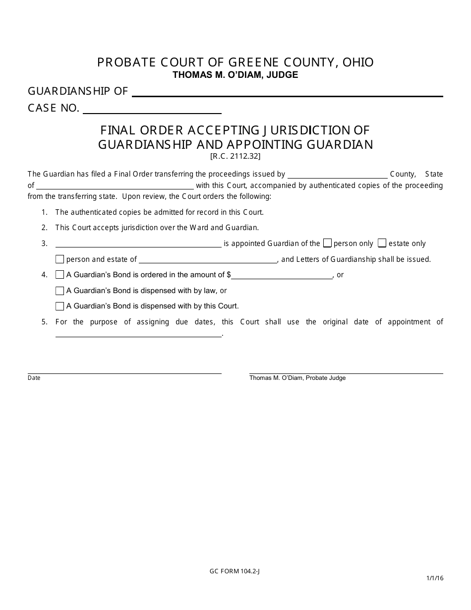 GC Form 104.2-J Final Order Accepting Jurisdiction of Guardianship and Appointing Guardian - Greene County, Ohio, Page 1