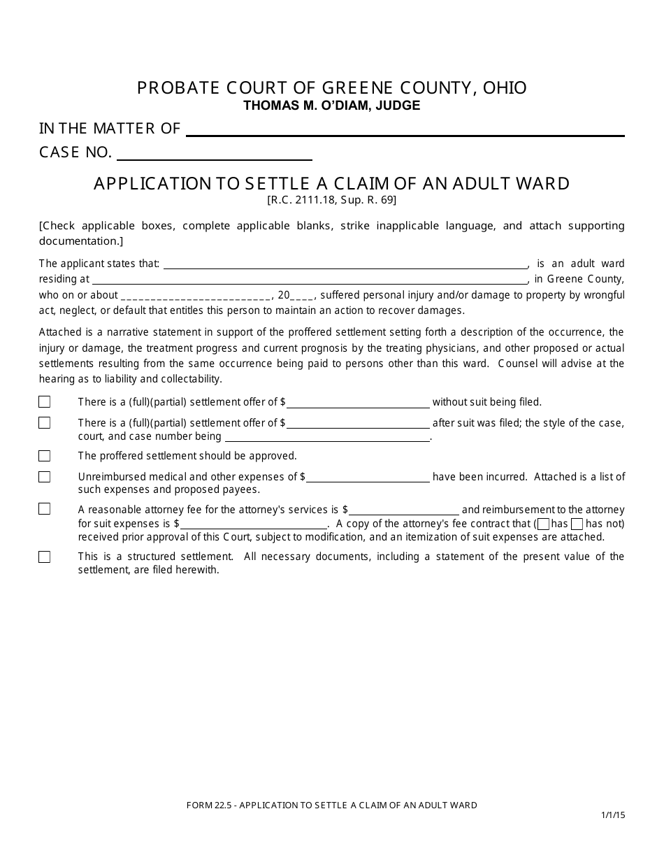 Form 22.5 Application to Settle a Claim of an Adult Ward - Greene County, Ohio, Page 1