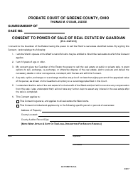 Document preview: GC Form 104.5-A Consent to Power of Sale of Real Estate by Guardian - Greene County, Ohio