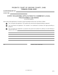 Document preview: GC Form 104.1-G Entry Regarding Application to Commence Legal Proceedings for Ward - Greene County, Ohio