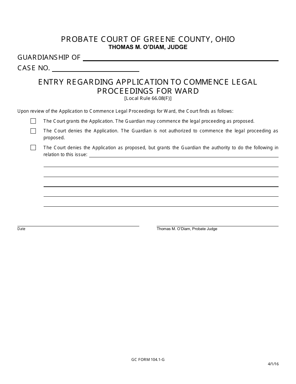GC Form 104.1-G Entry Regarding Application to Commence Legal Proceedings for Ward - Greene County, Ohio, Page 1