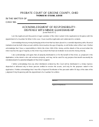 Document preview: GC Form 67.1-B Acknowledgment of Responsibility Dispense With Minor Guardianship - Greene County, Ohio