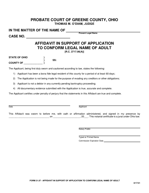 Form 21.07 Affidavit in Support of Application to Conform Legal Name of Adult - Greene County, Ohio