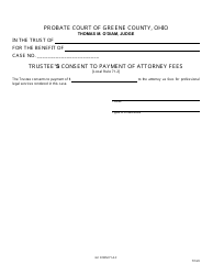 Document preview: GC Form 71.4-C Trustee's Consent to Payment of Attorney Fees - Greene County, Ohio