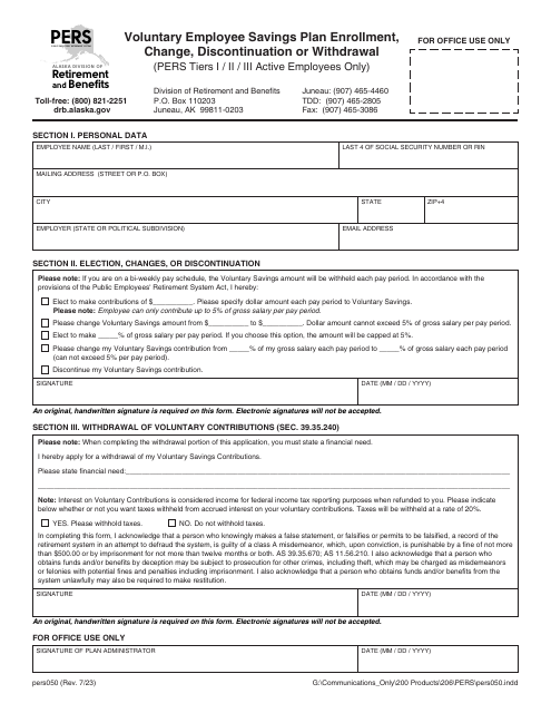 Form PERS050 Voluntary Employee Savings Plan Enrollment, Change, Discontinuation or Withdrawal (Pers Tiers I/II/Iii Active Employees Only) - Alaska
