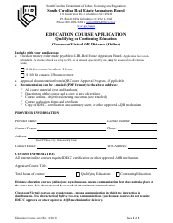 Document preview: Education Course Application - Qualifying or Continuing Education Classroom/Virtual or Distance (Online) - South Carolina
