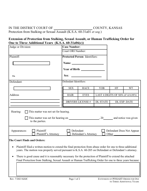 Extension of Protection From Stalking, Sexual Assault, or Human Trafficking Order for One to Three Additional Years (K.s.a. 60-31a06(C)) - Kansas Download Pdf
