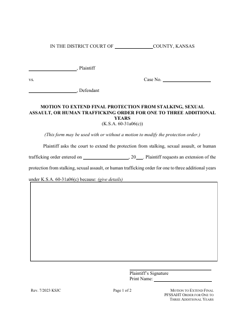 Motion to Extend Final Protection From Stalking, Sexual Assault, or Human Trafficking Order for One to Three Additional Years - Kansas Download Pdf