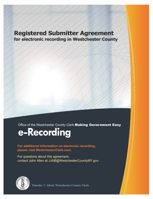 Registered Submitter Agreement for Electronic Recording in Westchester County - Westchester County, New York Download Pdf